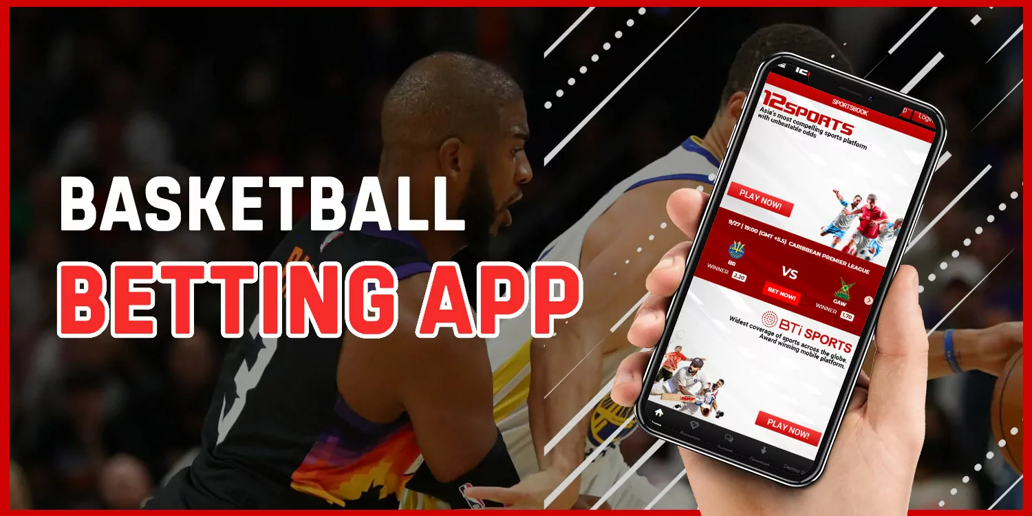12bet basketball betting app
