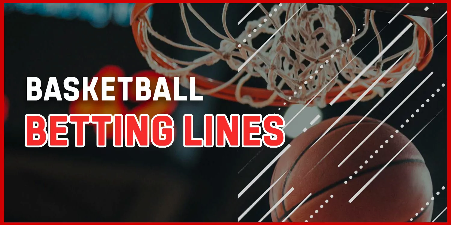 Basketball betting lines